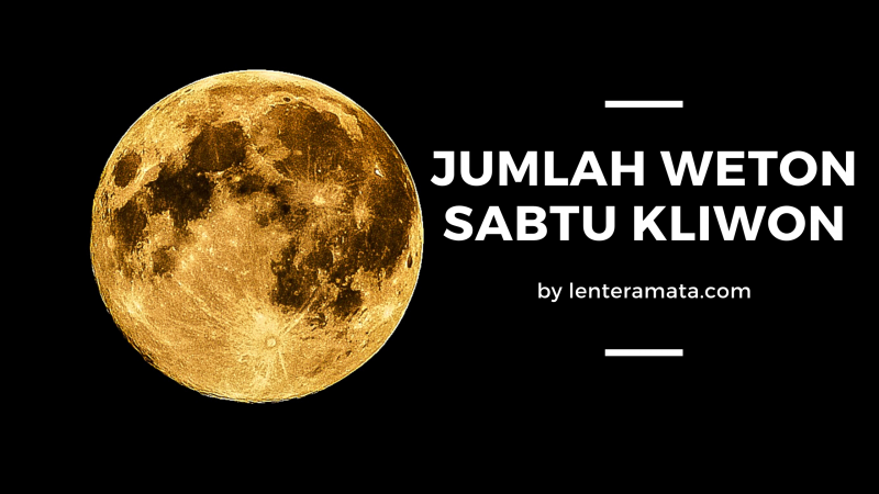 weton sabtu kliwon, jumlah weton sabtu kliwon, watak weton sabtu kliwon, weton sabtu kliwon wanita, hari baik weton sabtu kliwon, rejeki weton sabtu kliwon, weton kelahiran sabtu kliwon, arti weto sabtu kliwon, pekerjaan yang cocok untuk weton sabtu kliwon, puasa weton sabtu kliwon, karma sabtu kliwon, khodam sabtu kliwon, aura sabtu kliowon, hari naas sabtu kliwon, ilmu yang cocok untuk sabtu kliwon, hari baik weton sabtu kliwon, kelemahan sabtu kliwon