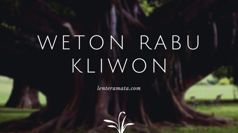 rabu kliwon, weton rabu kliwon, kekuatan rabu kliwon, pantangan weton rabu kliwon, wayang rabu kliwon, neptu rabu kliwon, jodoh rabu kliwon, rejeki rabu kliwon