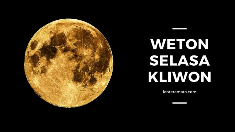 selasa kliwon, weton selasa kliwon, neptu selasa kliwon, jumlah weton selasa kliwon, watak selasa kliwon, watak weton selasa kliwon, jodoh selasa kliwon, jodoh weton selasa kliwon, sifat selasa kliwon, karakter selasa kliwon, pekerjaan yang cocok untuk weton selasa kliwon, ramalan weton, ramalan jodoh, perhitungan weton, misteri selasa kliwon, garis hidup selasa kliwon, kelemahan selasa kliwon, umur kesuksesan weton selasa kliwon