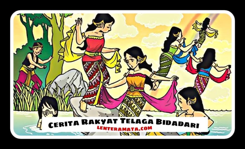 ringkasan cerita rakyat telaga bidadari, legenda telaga bidadari